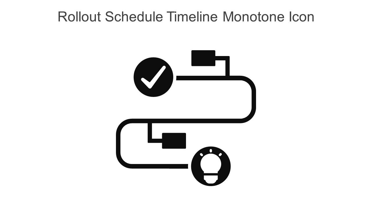 Rollout Schedule Timeline Monotone Icon In Powerpoint Pptx Png And