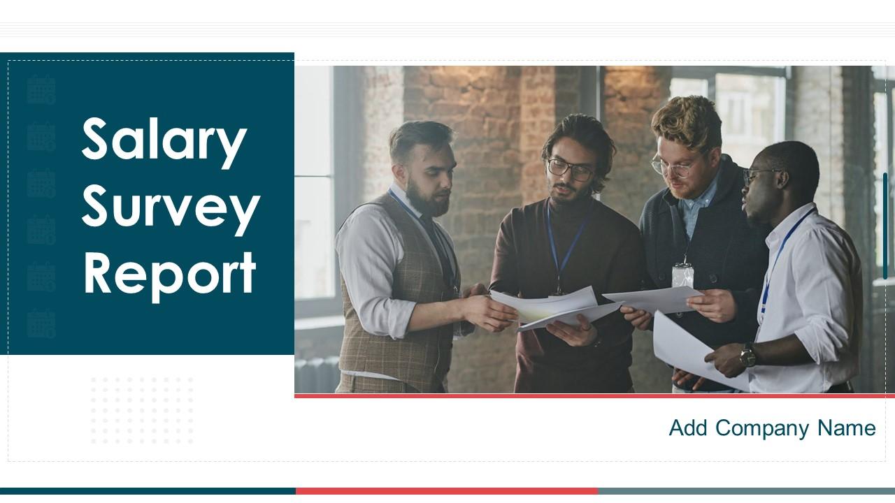 Salary Survey Report Powerpoint Presentation Slides