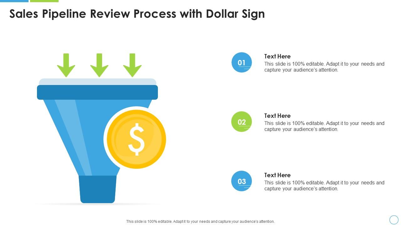 Sales pipeline review process with dollar sign