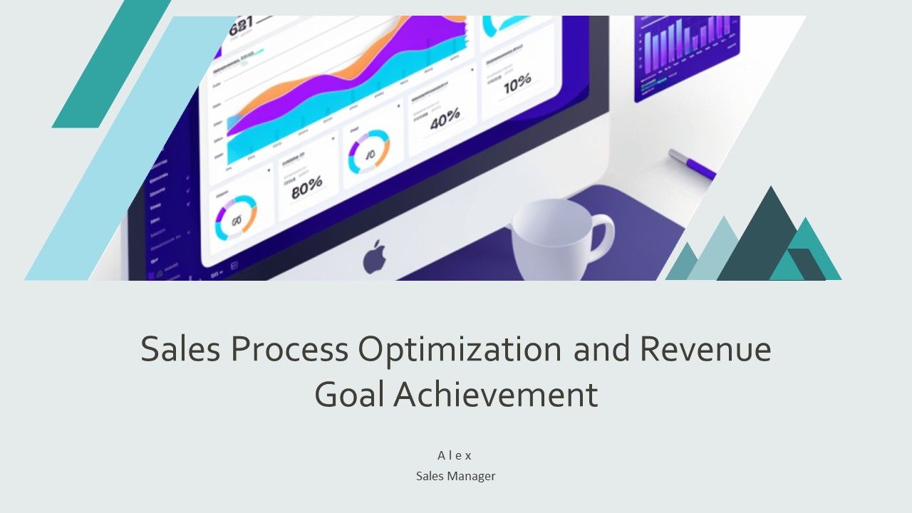 Sales Process Optimization And Revenue Goal Achievement PPT ...