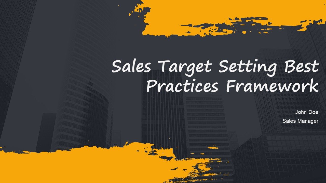 Sales Target Setting Best Practices Framework PPT Demonstration AT Sales Target Setting Best Practices Framework PPT Demonstration AT