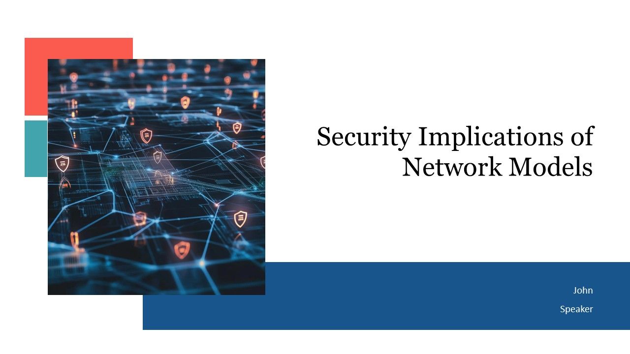 Security Implications Of Network Models PPT Structure AT