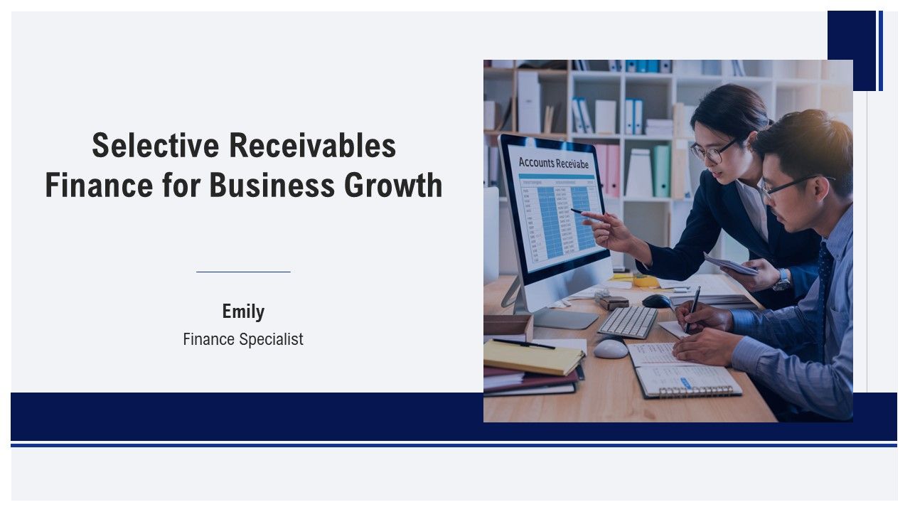 Selective Receivables Finance For Business Growth PPT Sample AT Selective Receivables Finance For Business Growth PPT Sample AT
