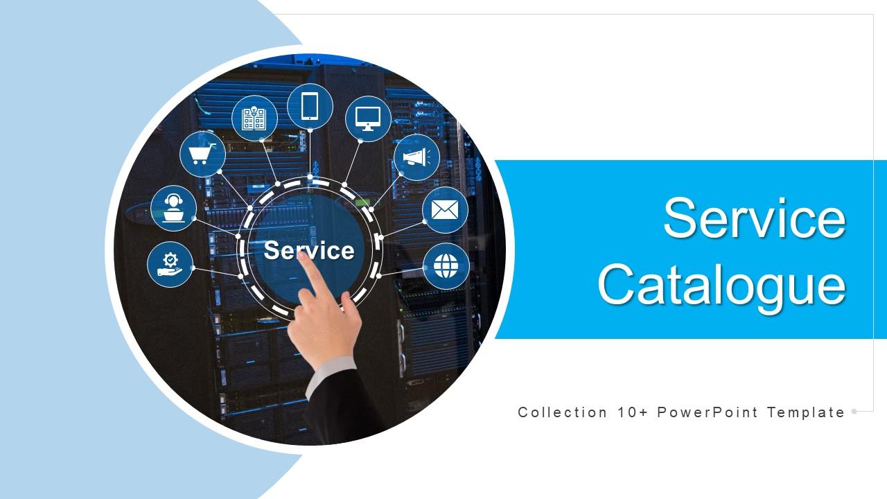 Service Catalogue Powerpoint Ppt Template Bundles Presentation