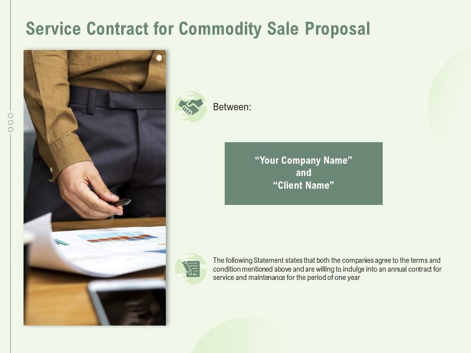 Service contract for commodity sale proposal ppt powerpoint presentation pictures Slide00