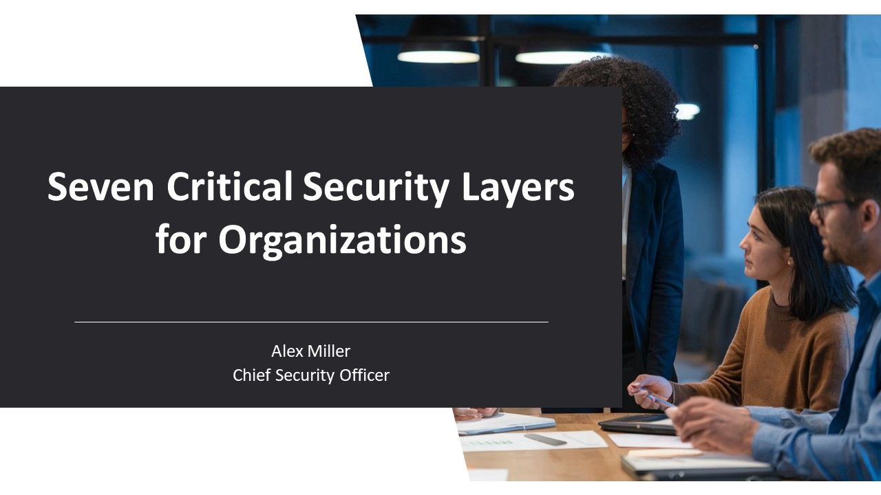Seven Critical Security Layers For Organizations PPT PowerPoint AT