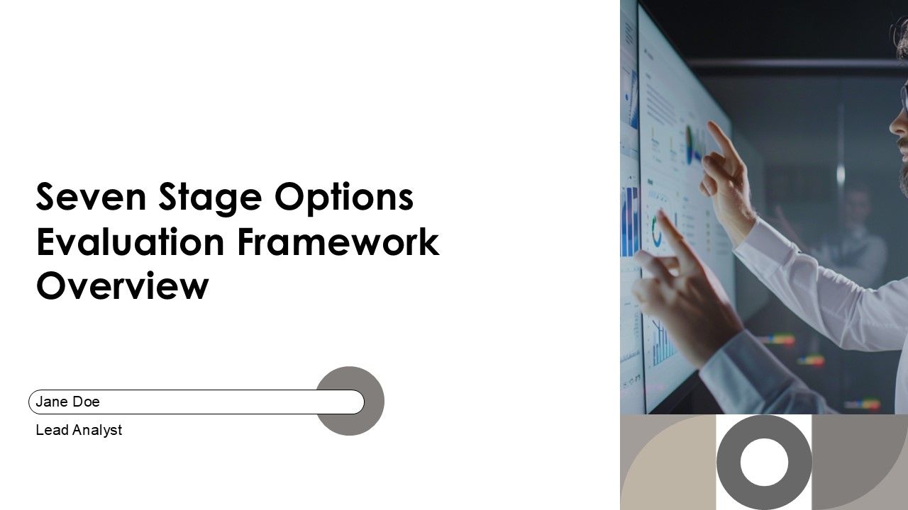 Seven Stage Options Evaluation Framework Overview PPT Demonstration AT Seven Stage Options Evaluation Framework Overview PPT Demonstration AT