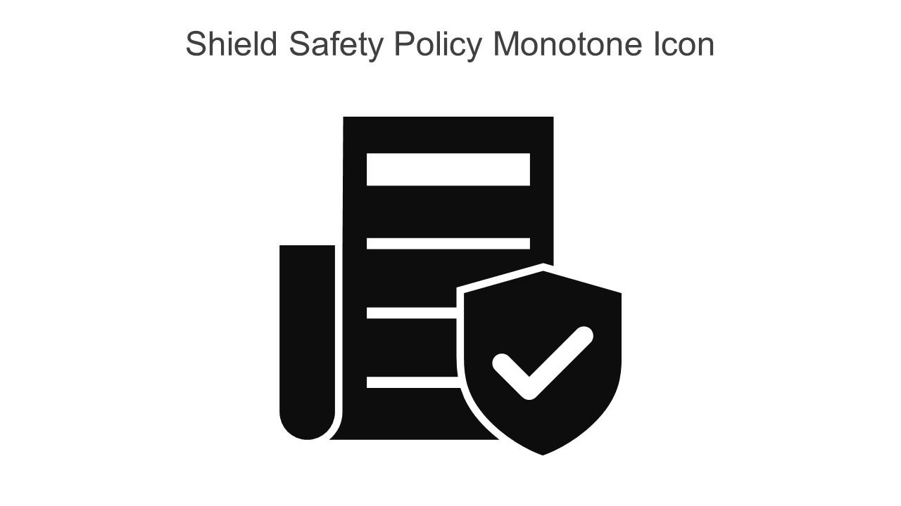 Shield Safety Policy Monotone Icon In Powerpoint Pptx Png And Editable