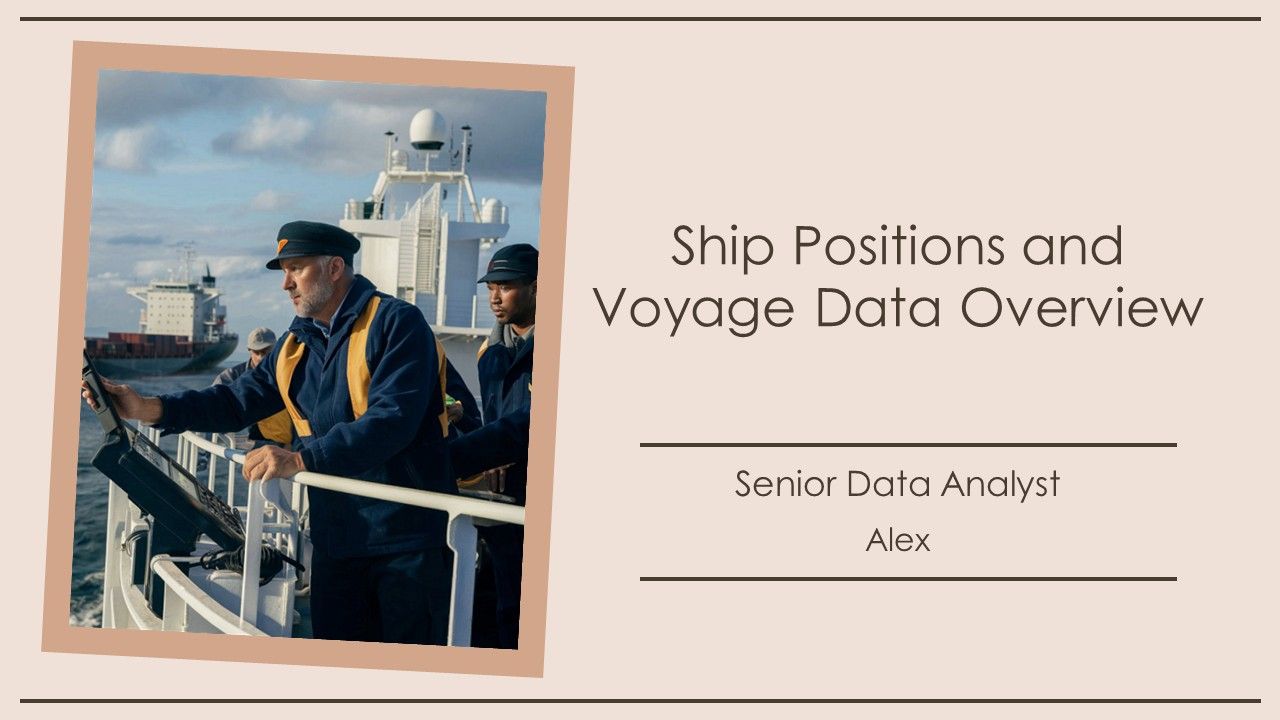 Ship Positions And Voyage Data Overview PPT PowerPoint AT