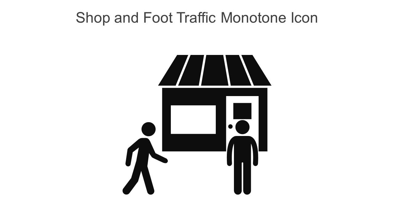 Shop And Foot Traffic Monotone Icon In Powerpoint Pptx Png And