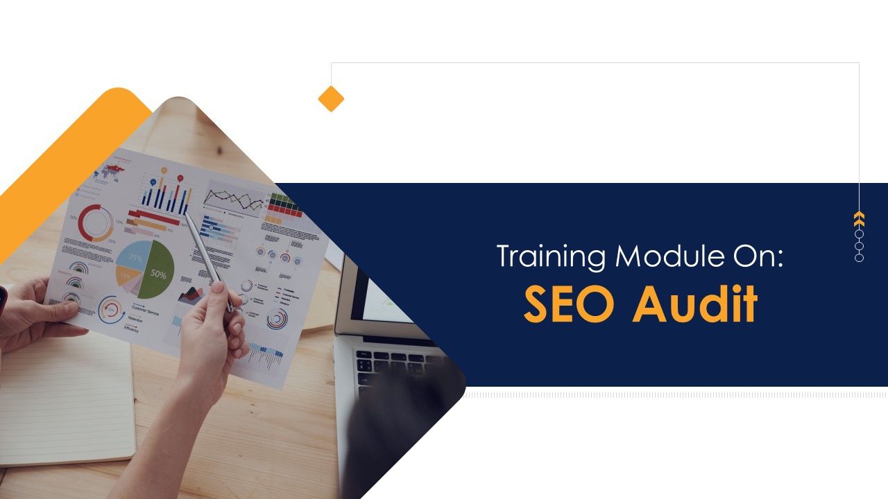 SEO Audit Training Module On Search Engine Optimisation Edu Ppt Slide01