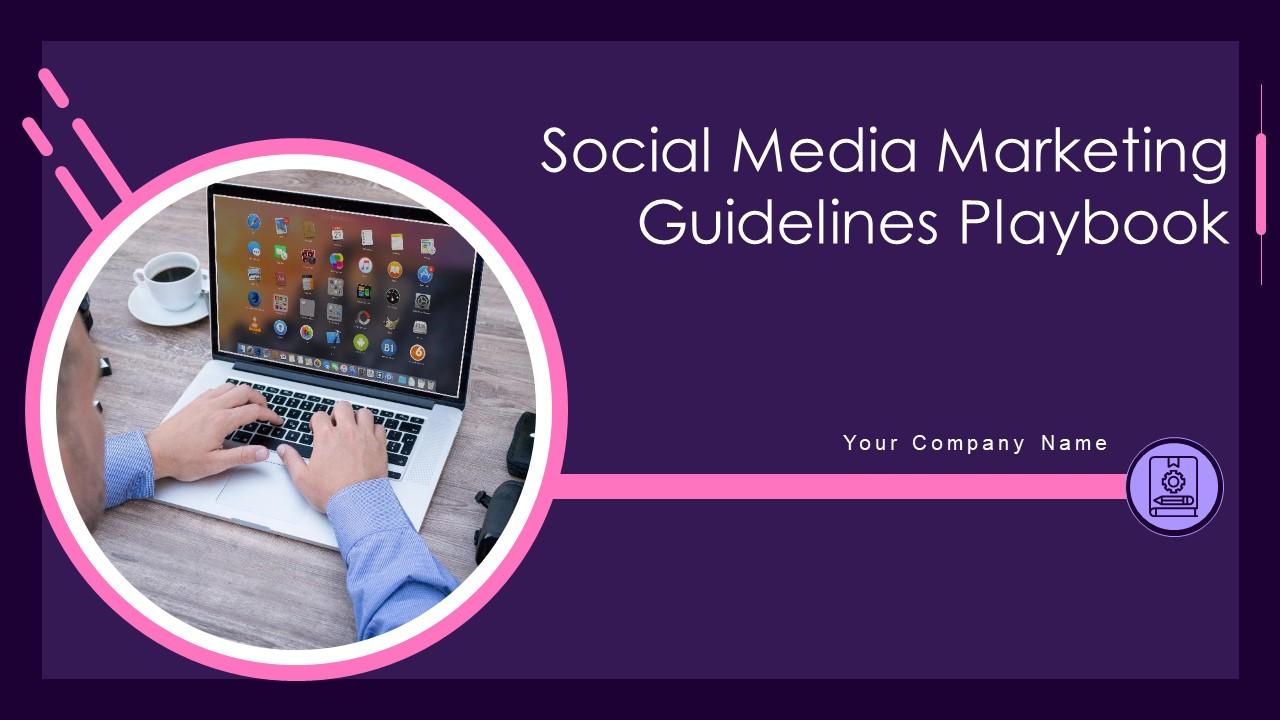 Social Media Marketing Guidelines Playbook Powerpoint Presentation Slides Slide01