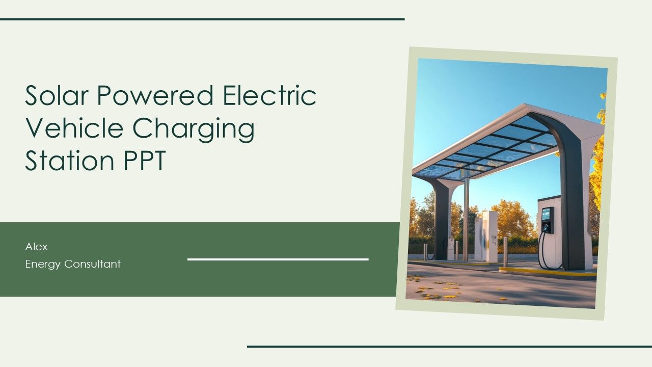 Solar Powered Electric Vehicle Charging Station PPT Graphics ACP