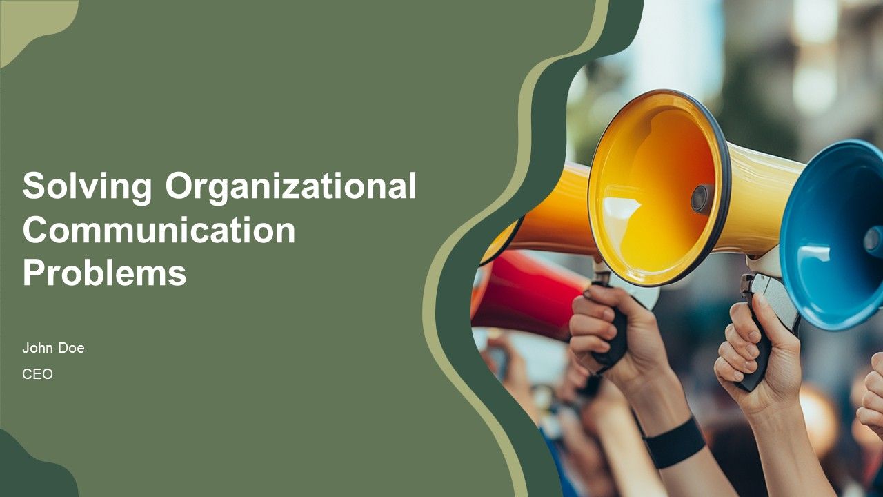 Solving Organizational Communication Problems PPT PowerPoint AT