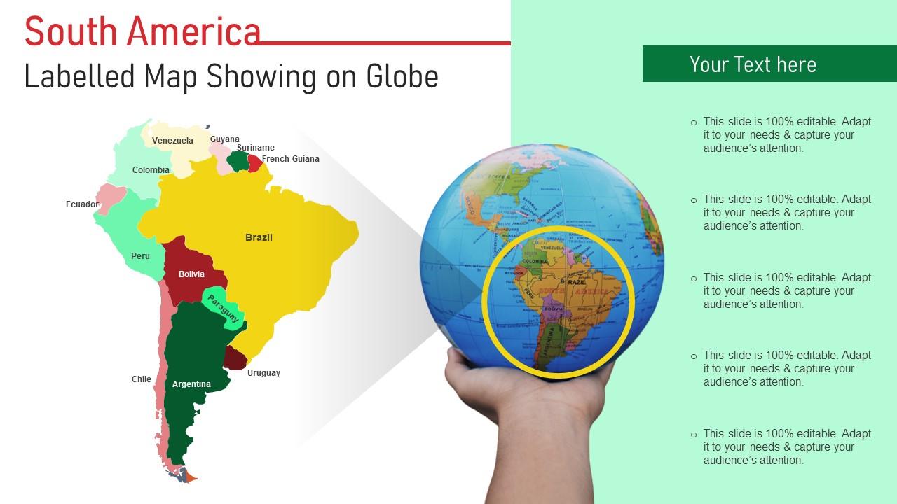 South America Labelled Map Showing On Globe PPT Slide