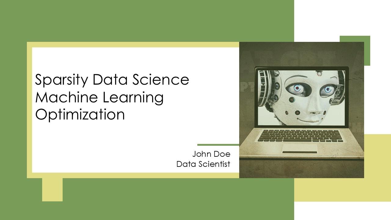 Sparsity Data Science Machine Learning Optimization PPT Example ST AI ...