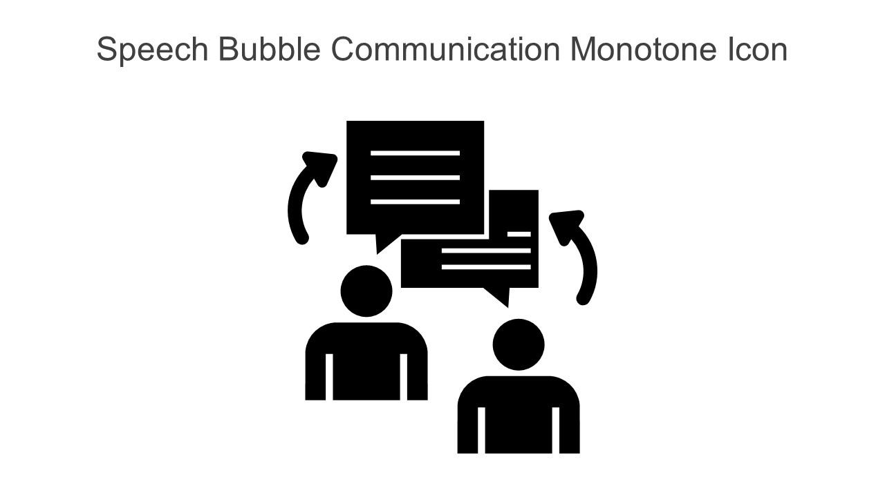 Speech Bubble Communication Monotone Icon In Powerpoint Pptx Png And Editable Eps Format Slide01