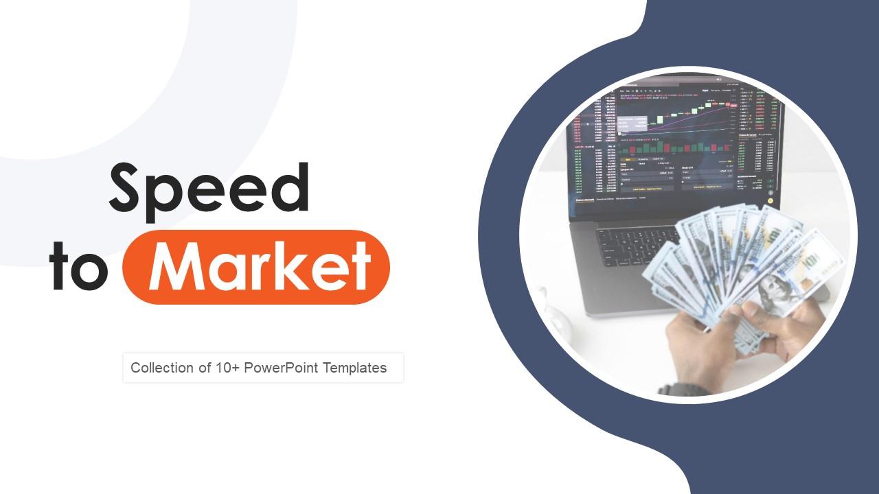 Speed To Market Powerpoint Ppt Template Bundles Slide01