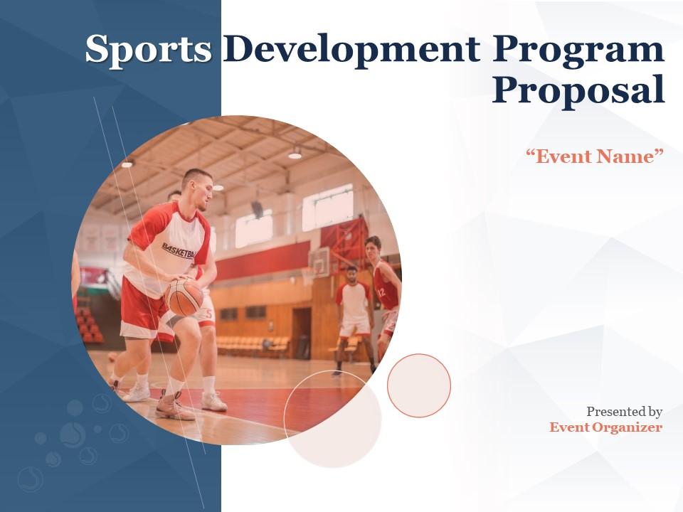 Sports Development Program Proposal Powerpoint Presentation Slides Slide01