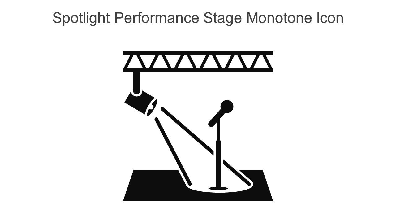 Spotlight Performance Stage Monotone Icon In Powerpoint Pptx Png And