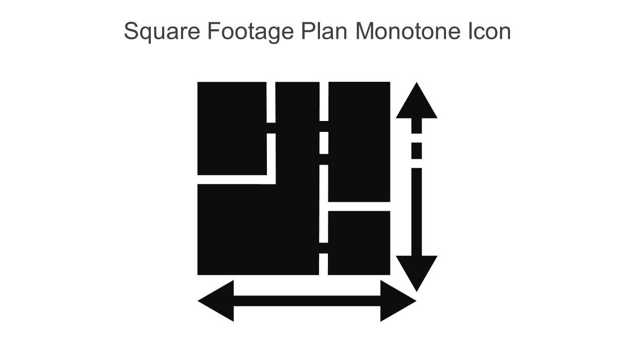 Square Footage Plan Monotone Icon In Powerpoint Pptx Png And Editable Eps Format Slide01