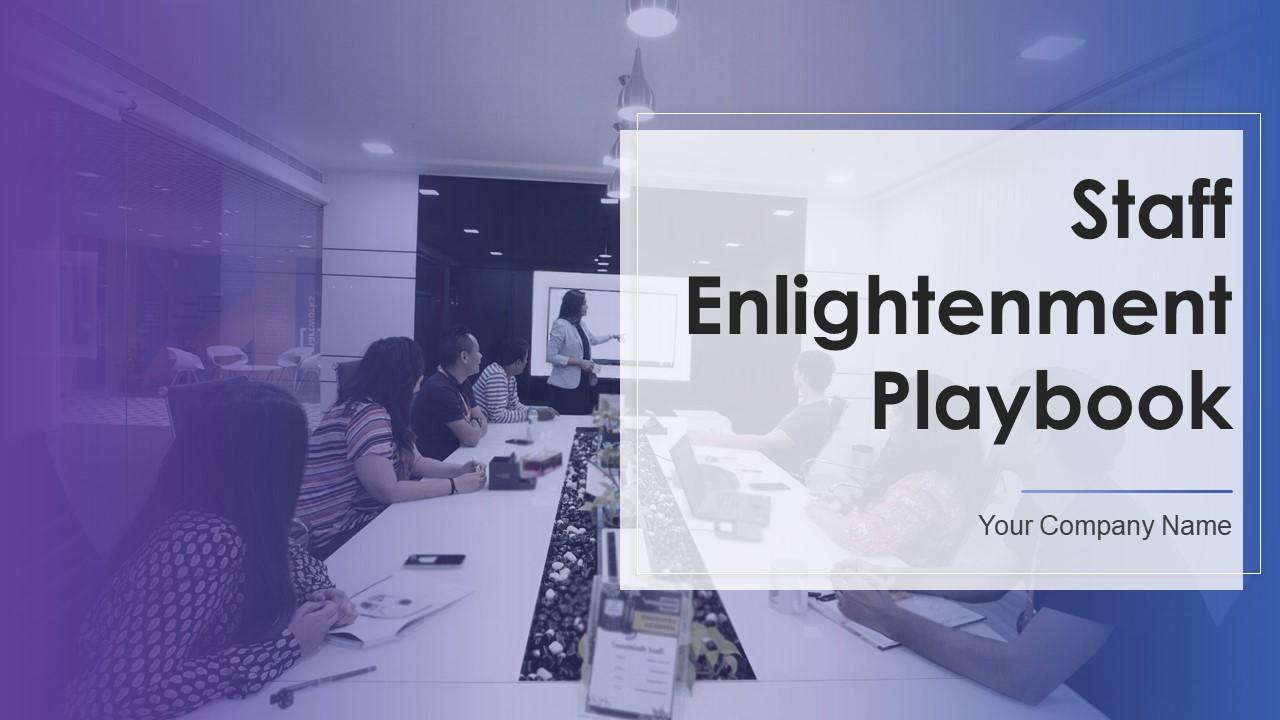Staff Enlightenment Playbook Powerpoint Presentation Slides Slide01