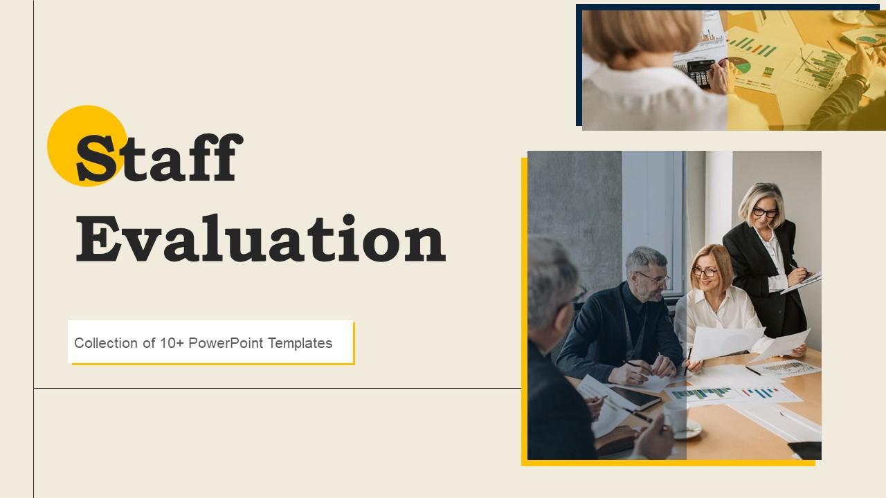 Staff Evaluation Powerpoint Ppt Template Bundles Slide01