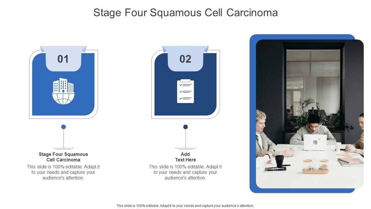 Stage Four Squamous Cell Carcinoma In Powerpoint And Google Slides Cpb Stage Four Squamous Cell Carcinoma In Powerpoint And Google Slides Cpb