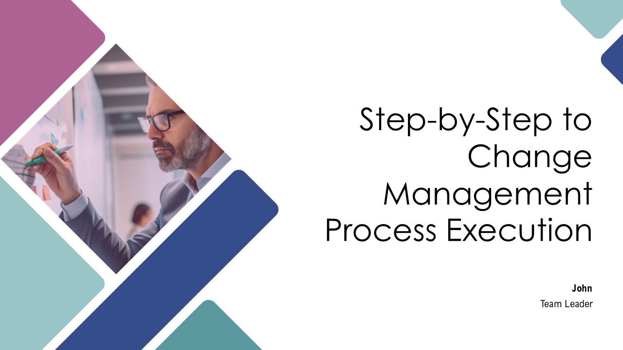 Step By Step To Change Management Process Execution PPT Outline AT