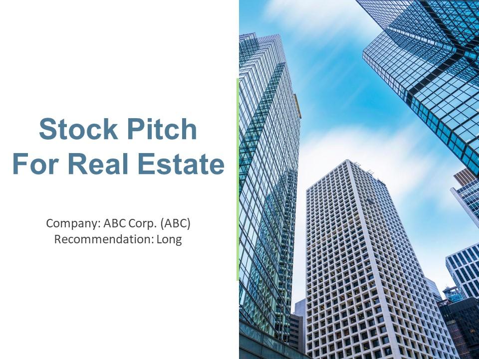 Stock pitch for real estate powerpoint presentation ppt slide template Slide01