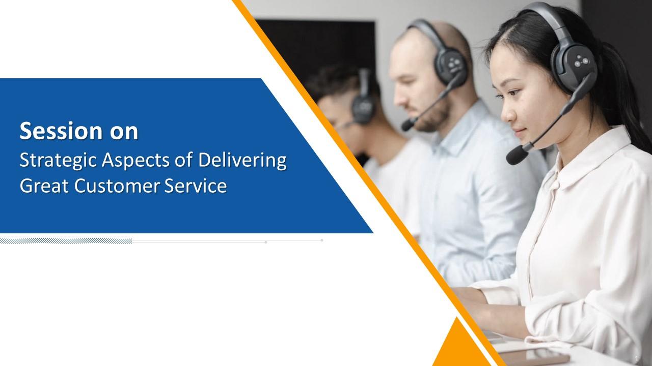 Strategic Aspects Of Delivering Great Customer Service Edu Ppt Slide01