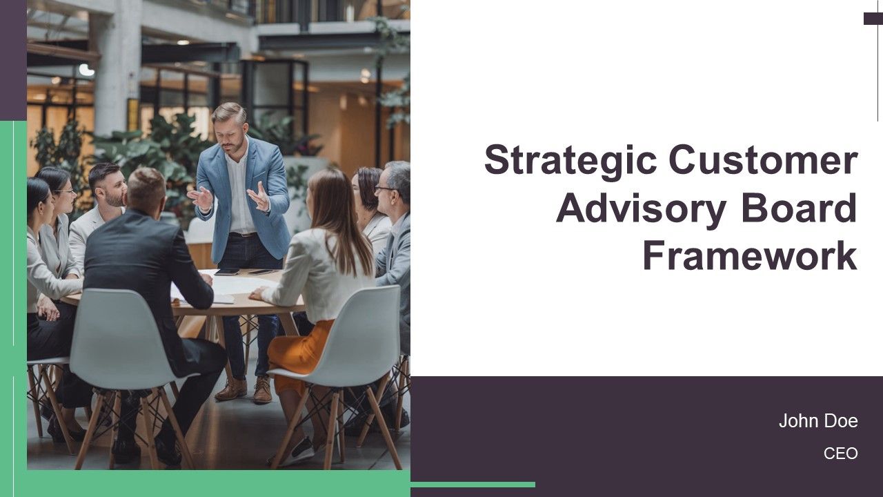 Strategic Customer Advisory Board Framework PPT Designs AT