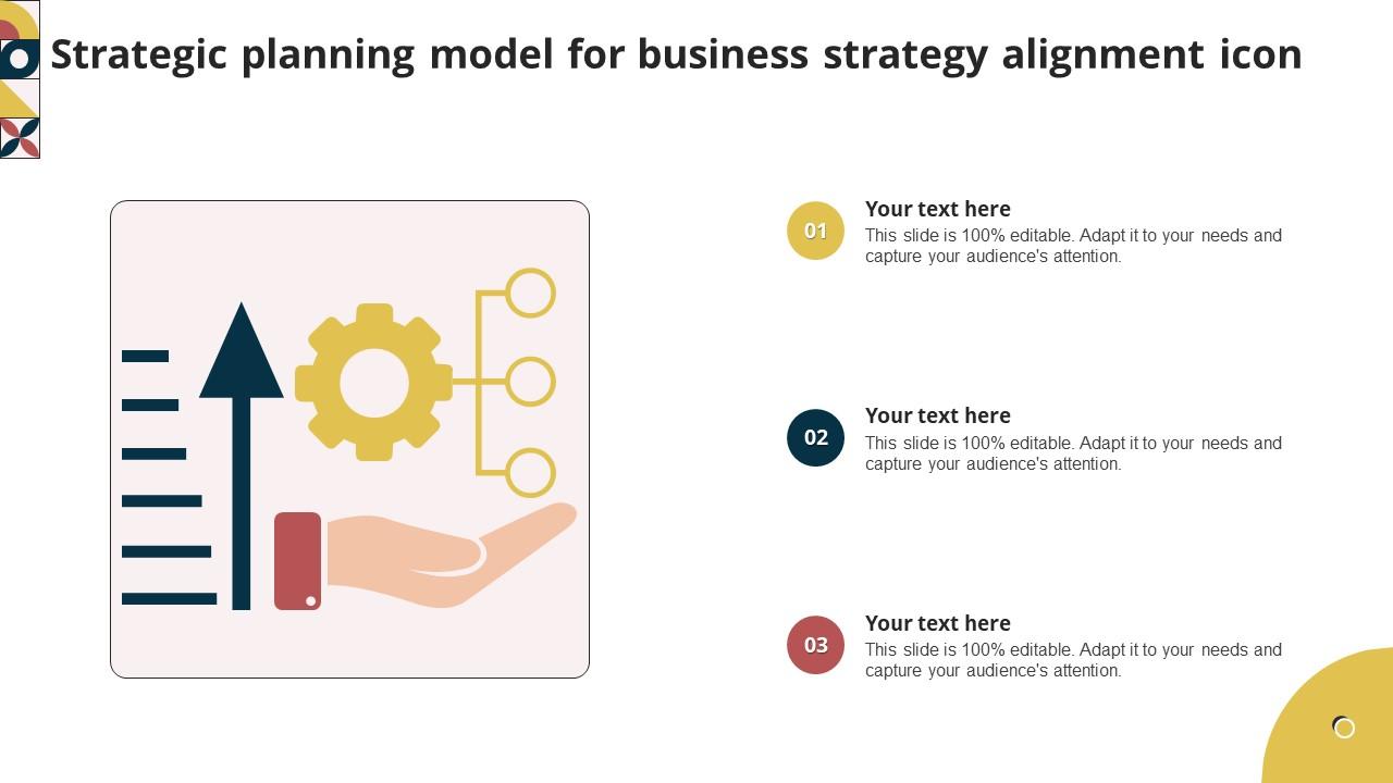Strategic Planning Model For Business Strategy Alignment Icon PPT Template