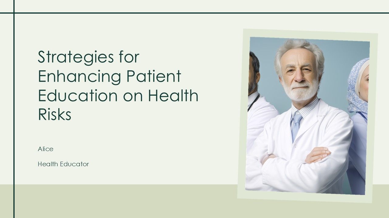 Strategies For Enhancing Patient Education On Health Risks PPT Summary ACP