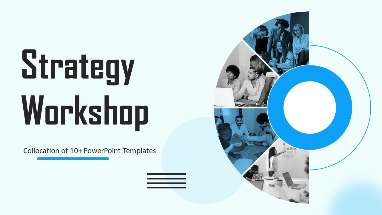 Strategy Workshop Powerpoint PPT Template Bundles