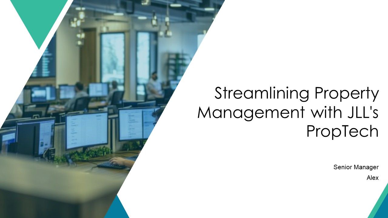 Streamlining Property Management With Jlls Proptech PPT Guidelines AT