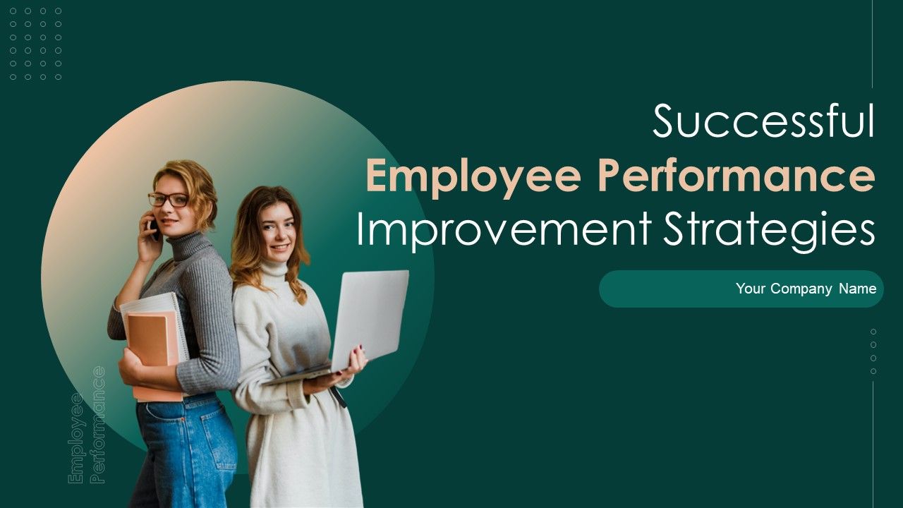 Successful Employee Performance Improvement Strategies Powerpoint Presentation Slides Slide01