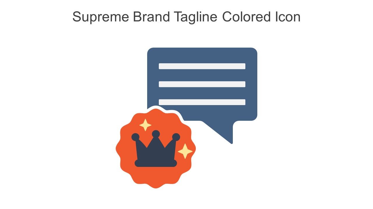 Supreme Brand Tagline Colored Icon In Powerpoint Pptx Png And