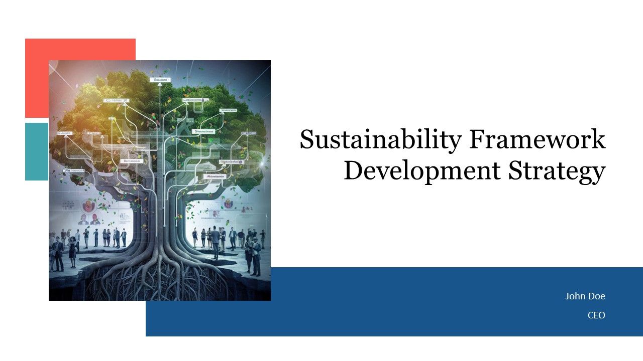Sustainability Framework Development Strategy PPT Outline AT Sustainability Framework Development Strategy PPT Outline AT