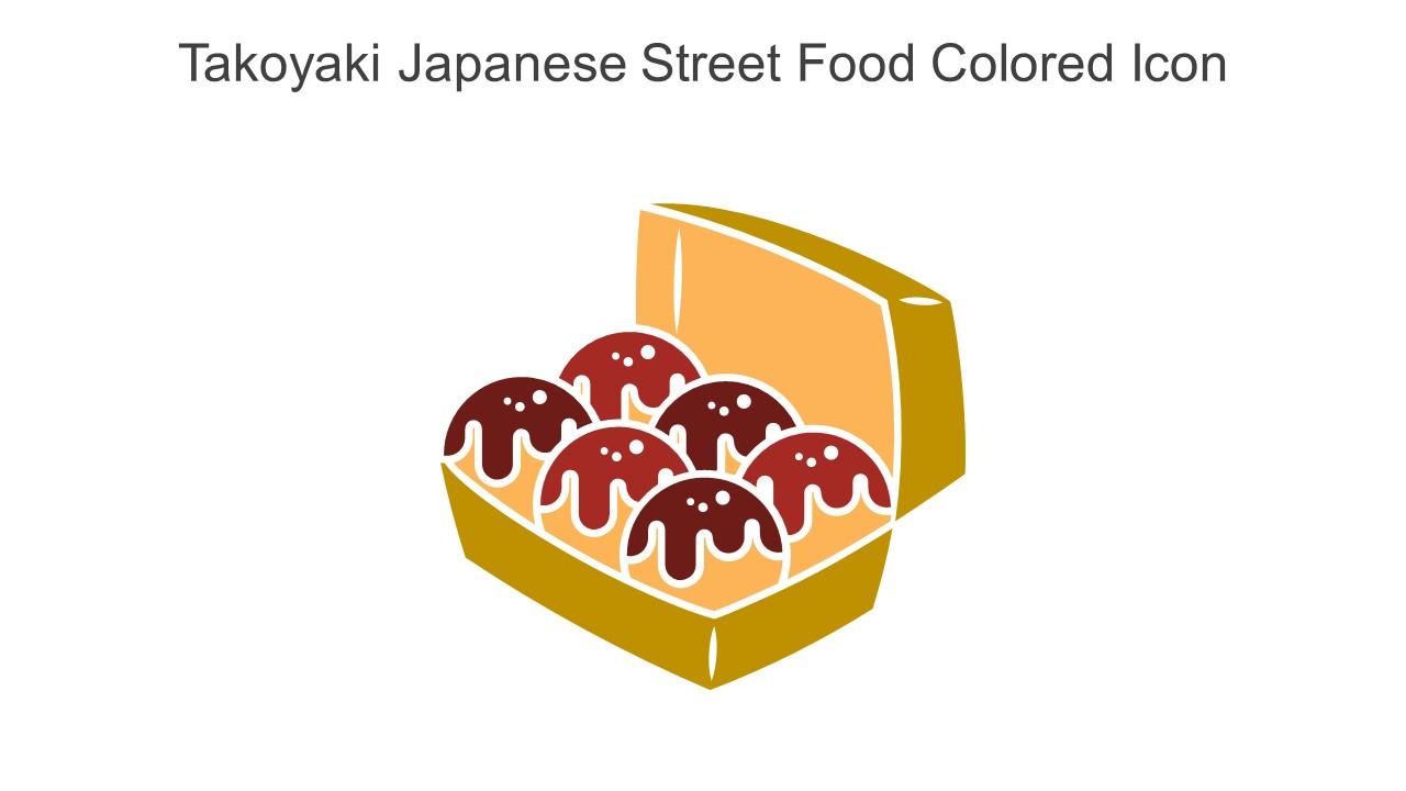 Takoyaki Japanese Street Food Colored Icon In Powerpoint Pptx Png And Editable Eps Format Takoyaki Japanese Street Food Colored Icon In Powerpoint Pptx Png And Editable Eps Format