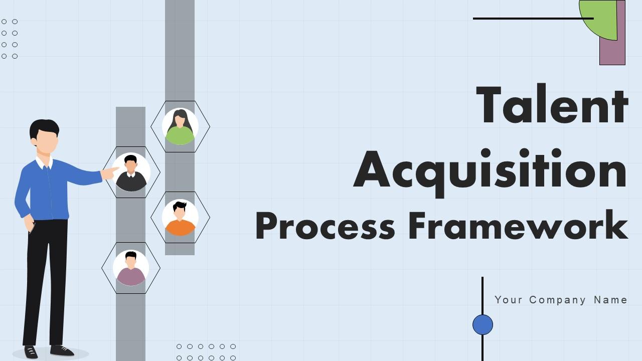 Talent Acquisition Process Framework Powerpoint Presentation Slides HB ...