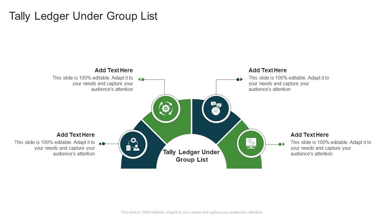 Tally Ledger Under Group List In Powerpoint And Google Slides Cpb