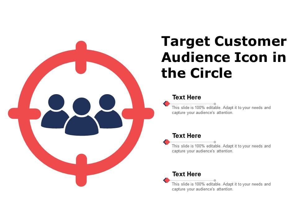 Target Customer Audience Icon In The Circle PowerPoint Presentation
