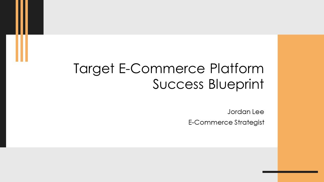 Target E Commerce Platform Success Blueprint PPT Structure AT Target E Commerce Platform Success Blueprint PPT Structure AT