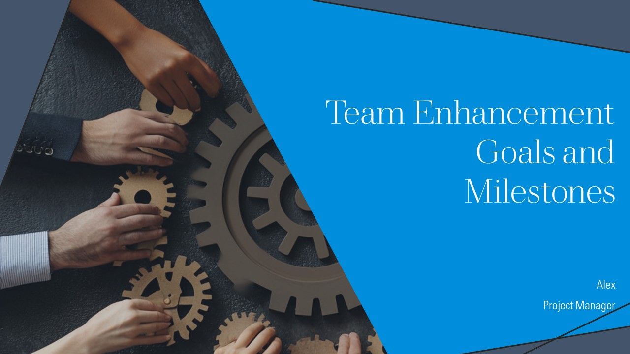 Team Enhancement Goals And Milestones PPT Outline AT Team Enhancement Goals And Milestones PPT Outline AT
