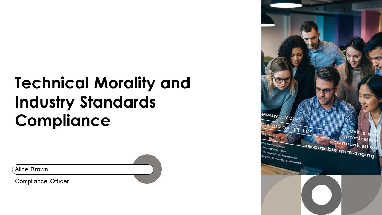 Technical Morality And Industry Standards Compliance PPT PowerPoint AT Technical Morality And Industry Standards Compliance PPT PowerPoint AT