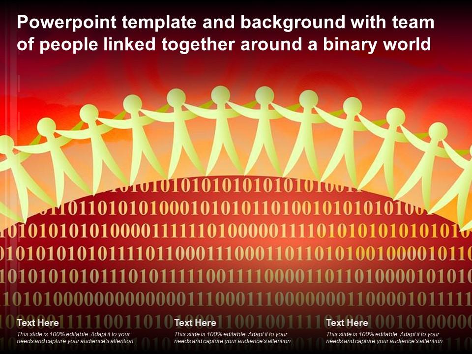 Template And Background With Team Of People Linked Together Around A Binary  World | Presentation Graphics | Presentation PowerPoint Example | Slide  Templates