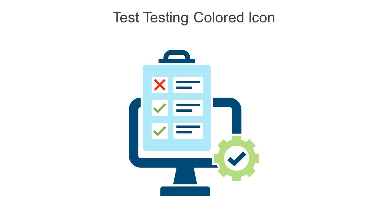 Test Testing Colored Icon In Powerpoint Pptx Png And Editable Eps ...
