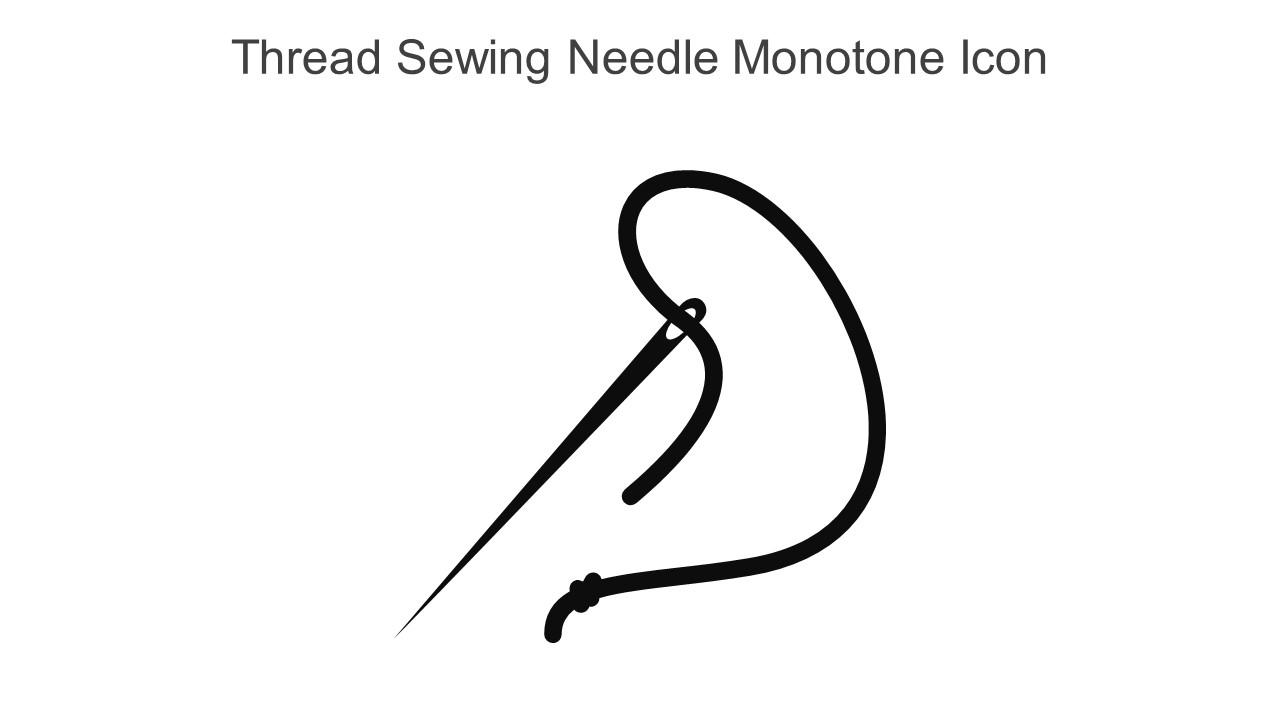 Thread Sewing Needle Monotone Icon In Powerpoint Pptx Png And Editable ...