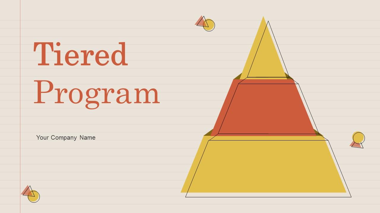Tiered Program Powerpoint Ppt Template Bundles PPT Template